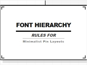 Font Hierarchy in Minimalist Pin Layouts