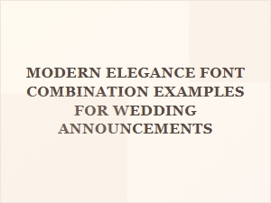 Wedding Announcement Fonts with Modern Elegance